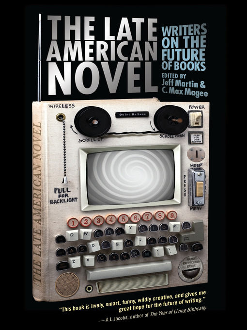 Title details for The Late American Novel by Jeff Martin - Available